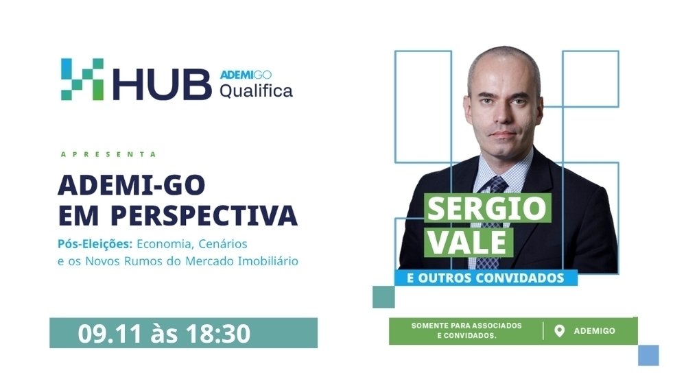 ADEMI-GO em Perspectiva debate economia e os novos rumos do mercado imobiliário pós-eleições