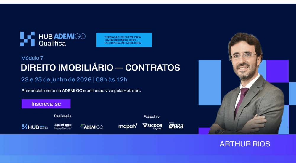 Hub ADEMI Qualifica abre inscrições para o 7º módulo sobre Direito Imobiliário e Contratos