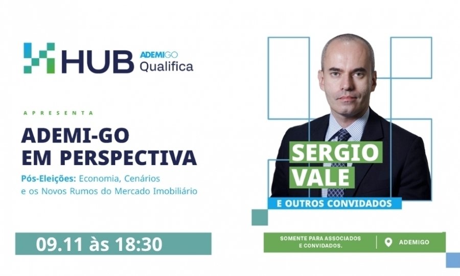 ADEMI-GO em Perspectiva debate economia e os novos rumos do mercado imobiliário pós-eleições