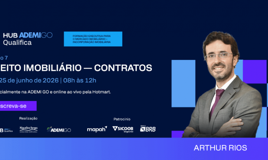 Hub ADEMI Qualifica abre inscrições para o 7º módulo sobre Direito Imobiliário e Contratos