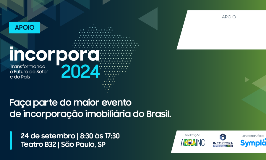 Vem aí o Incorpora 2024: 7ª edição do Fórum Brasileiro das Incorporadoras