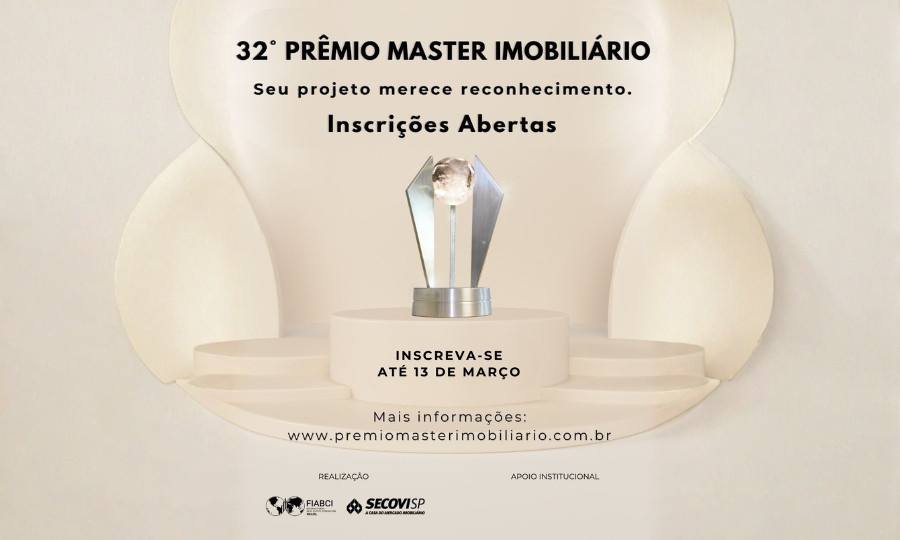 Inscrições abertas para o Prêmio Master Imobiliário 2026