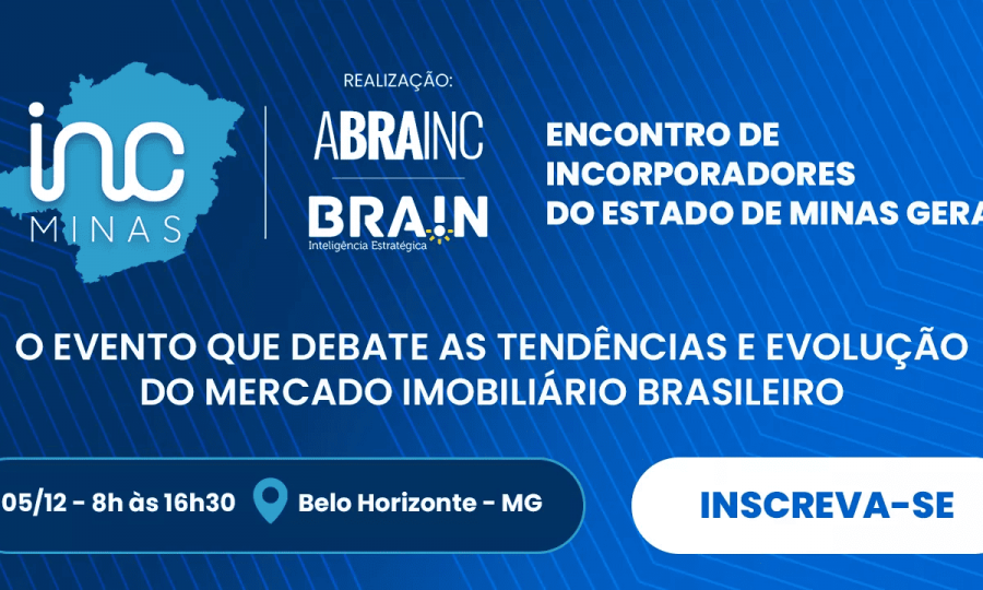 ABRAINC realiza 1º Encontro de Incorporadores de Minas Gerais no próximo dia 5/12