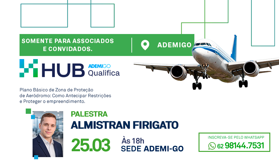 A ADEMI-GO promove palestra Plano Básico de Zona de Proteção de Aeródromo.